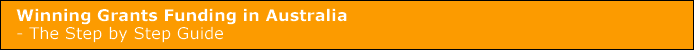 Winning Grants Funding In Australia - The Step by Step Guide