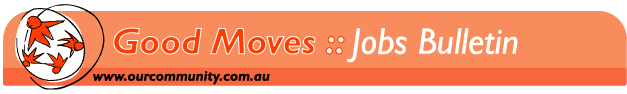 Good Moves: Jobs Bulletin
