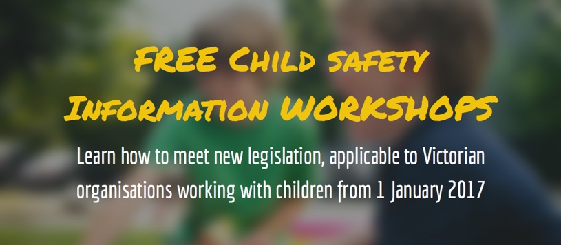 FREE Child Safety Information Workshops