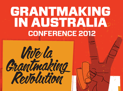 Grantmaking in Australoa Conference 2012