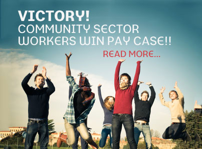 Victory! Community Sector wins pay case