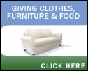 give clothes, furniture and food