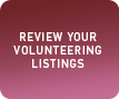 Review Your Volunteering Listings